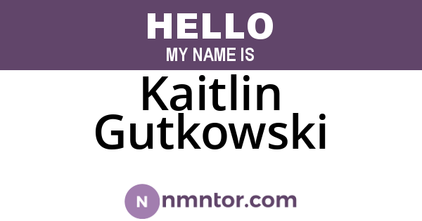 Kaitlin Gutkowski