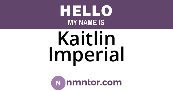 Kaitlin Imperial