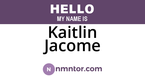 Kaitlin Jacome