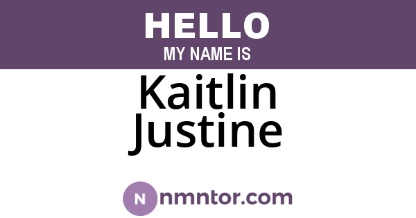 Kaitlin Justine