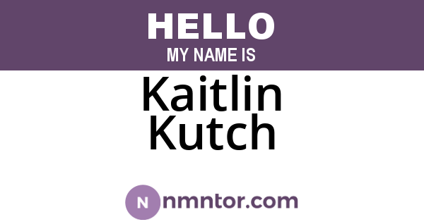 Kaitlin Kutch