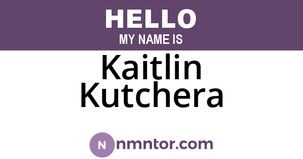Kaitlin Kutchera