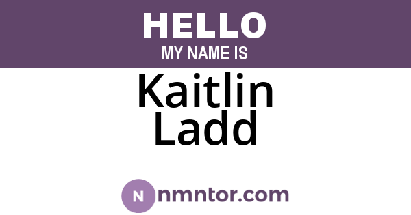 Kaitlin Ladd