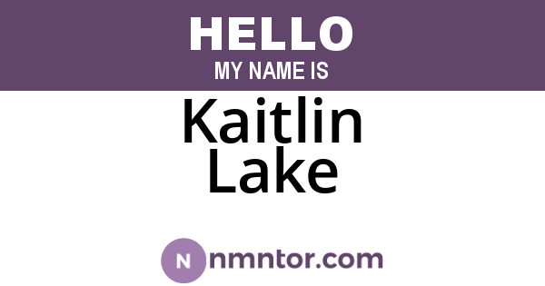 Kaitlin Lake