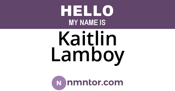 Kaitlin Lamboy