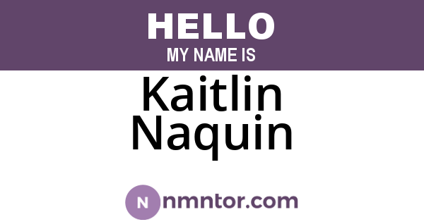Kaitlin Naquin