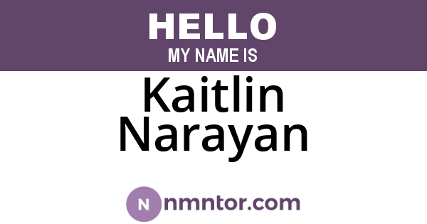 Kaitlin Narayan