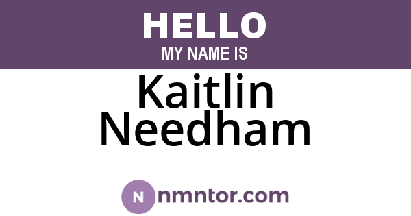 Kaitlin Needham