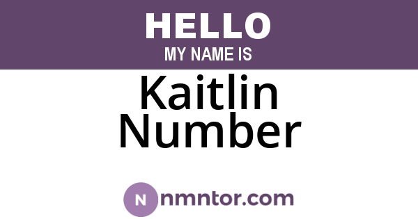 Kaitlin Number