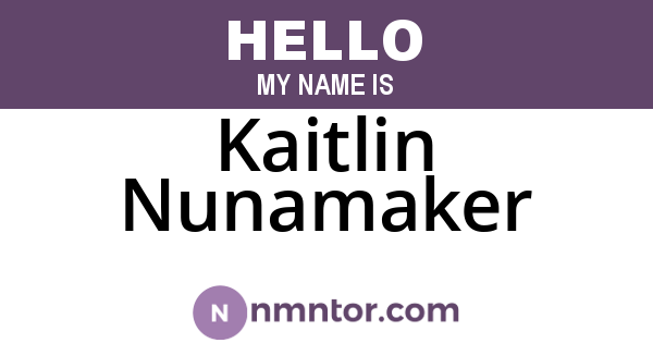 Kaitlin Nunamaker