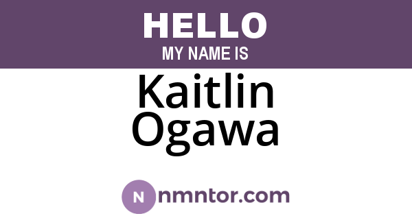 Kaitlin Ogawa