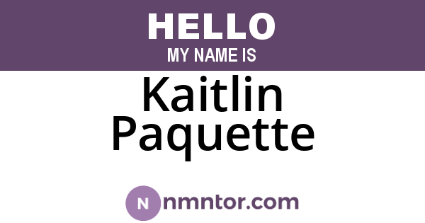 Kaitlin Paquette