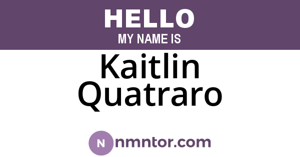 Kaitlin Quatraro