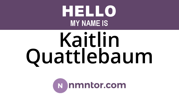 Kaitlin Quattlebaum