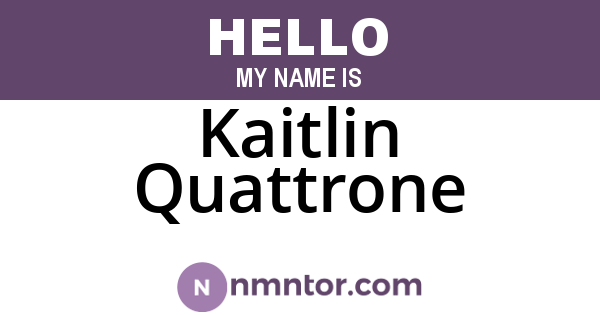 Kaitlin Quattrone