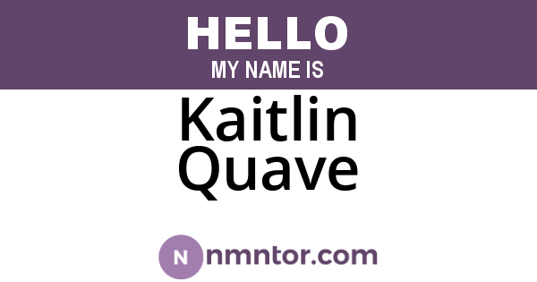 Kaitlin Quave