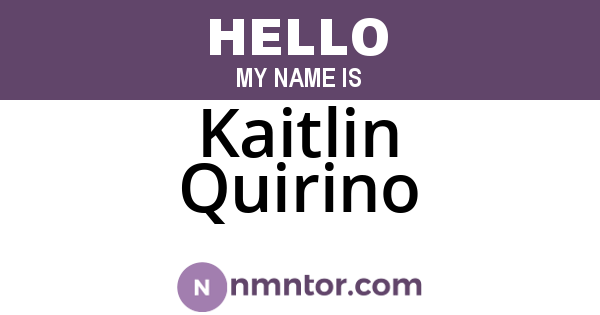 Kaitlin Quirino