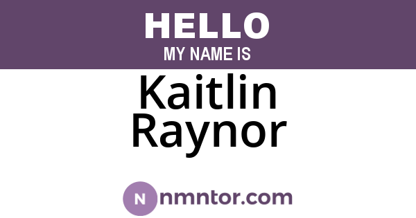 Kaitlin Raynor
