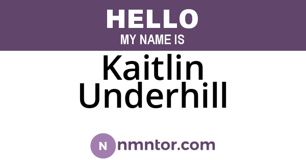 Kaitlin Underhill