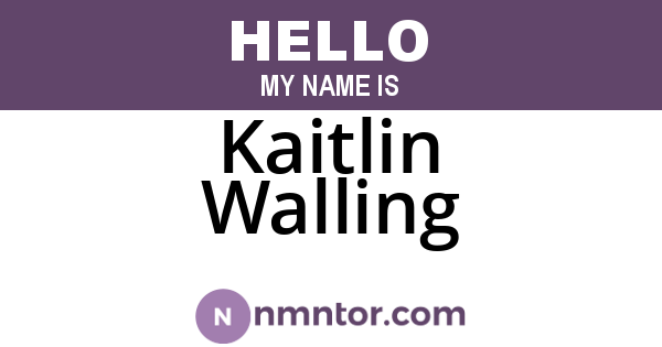 Kaitlin Walling
