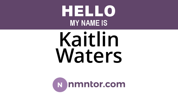 Kaitlin Waters