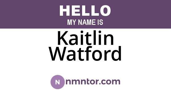 Kaitlin Watford