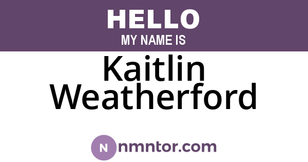 Kaitlin Weatherford