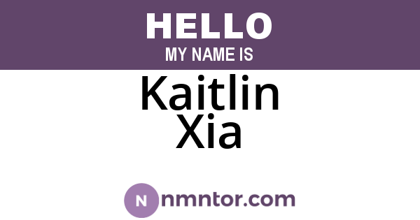Kaitlin Xia