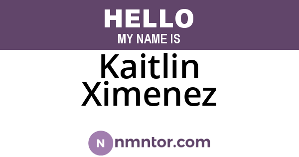 Kaitlin Ximenez