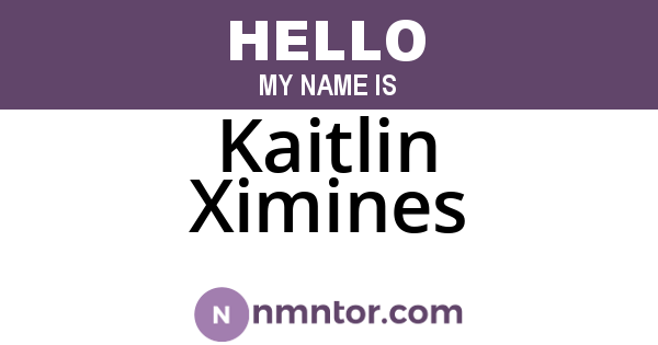 Kaitlin Ximines
