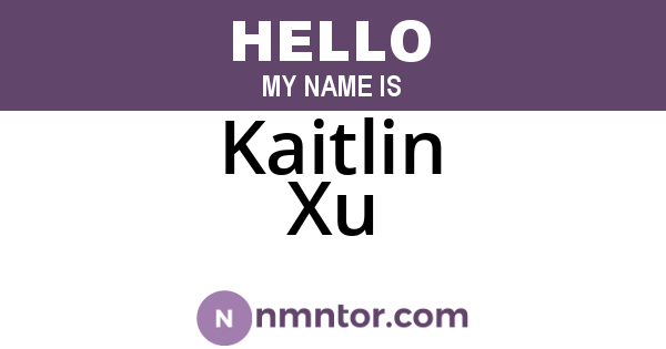 Kaitlin Xu