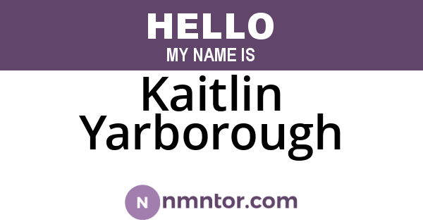 Kaitlin Yarborough