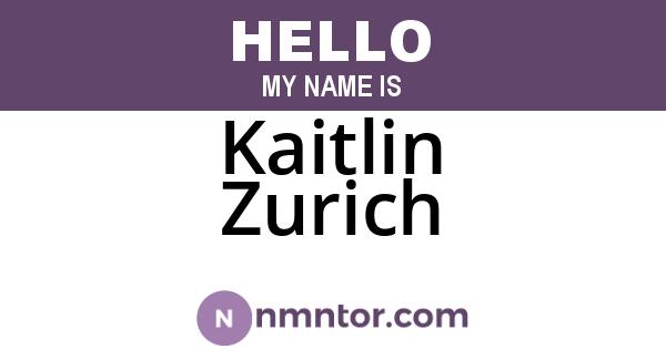 Kaitlin Zurich