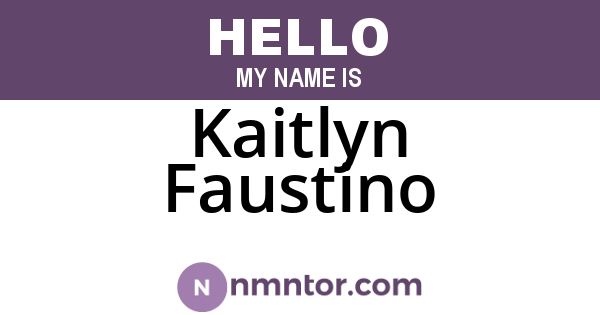 Kaitlyn Faustino
