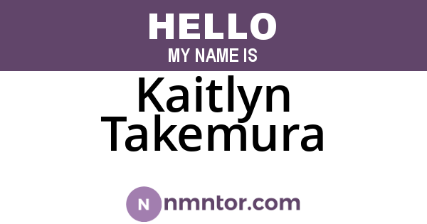 Kaitlyn Takemura