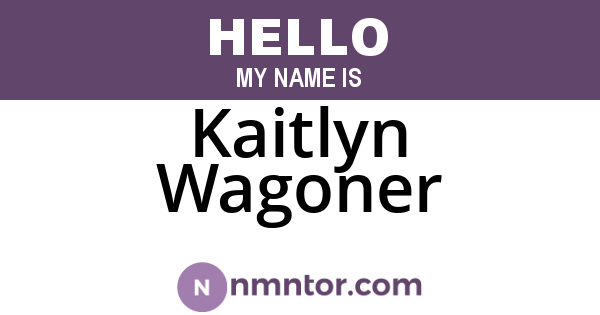 Kaitlyn Wagoner
