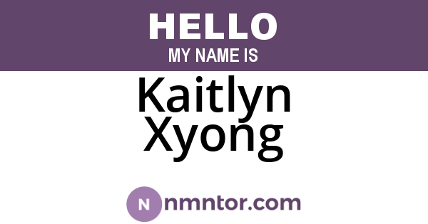 Kaitlyn Xyong