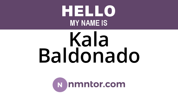 Kala Baldonado