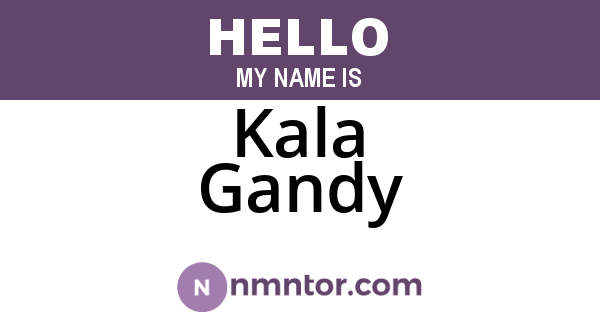 Kala Gandy