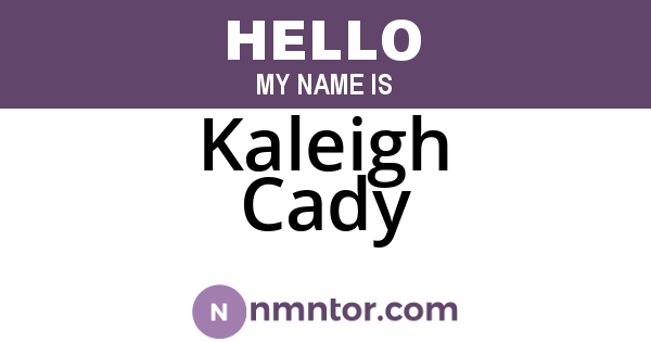 Kaleigh Cady