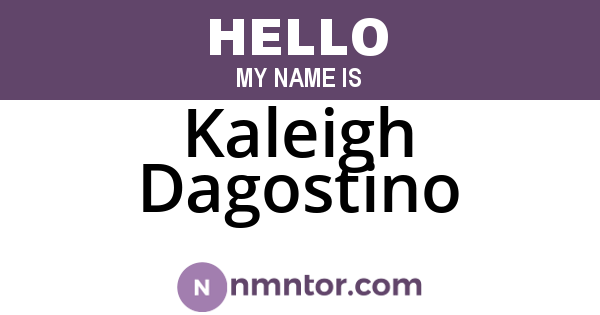 Kaleigh Dagostino