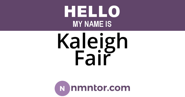 Kaleigh Fair