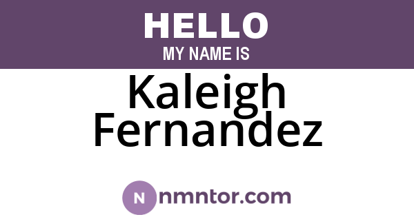 Kaleigh Fernandez