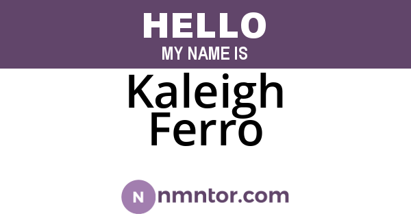 Kaleigh Ferro