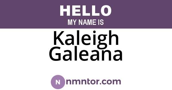 Kaleigh Galeana