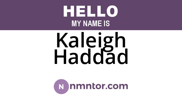Kaleigh Haddad