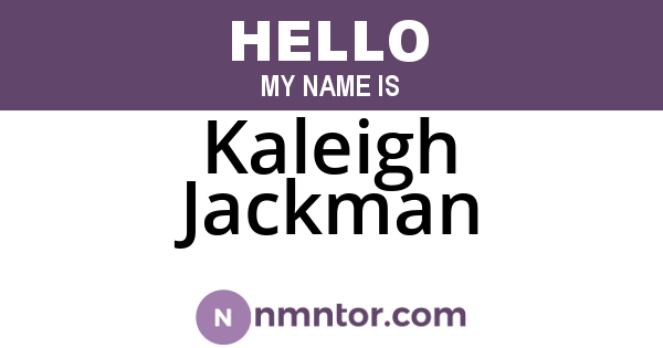 Kaleigh Jackman