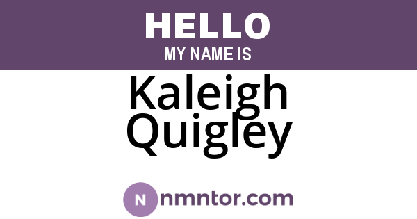 Kaleigh Quigley