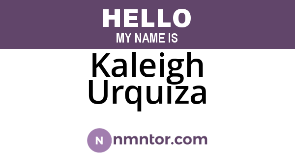 Kaleigh Urquiza