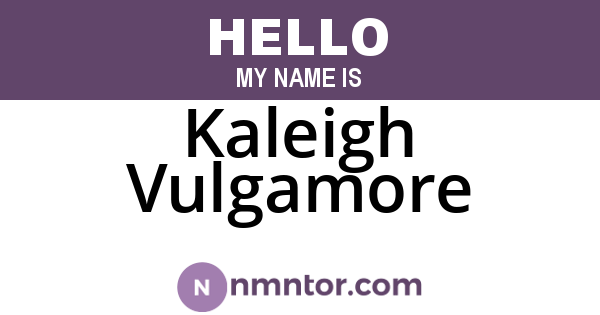 Kaleigh Vulgamore